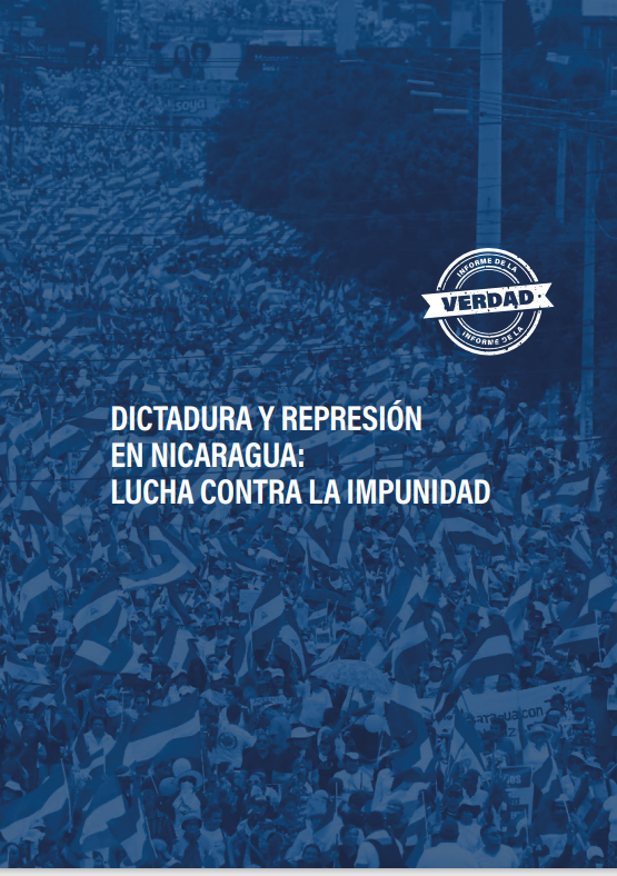 Informe de la Verdad: Dictadura y Represión en Nicaragua